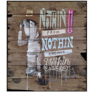 Nothin From Nothin